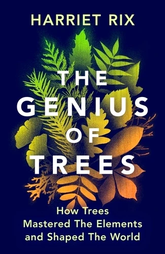 The Genius of Trees 9781847927828 Hardback