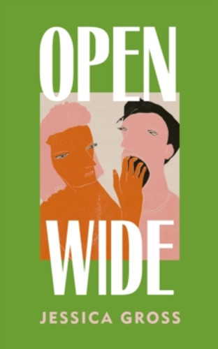 Open Wide 9781787305021 Hardback