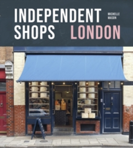 Independent Shops London 9781914902215 Paperback Independent Shops London 9781914902215 Paperback