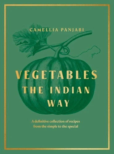 Vegetables: The Indian Way 9780241552131 Hardback