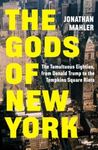 The Gods of New York 9781529155082 Hardback The Gods of New York 9781529155082 Hardback