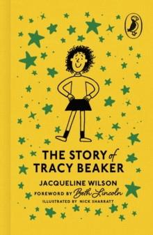 The Story of Tracy Beaker 9780241777497 Hardback
