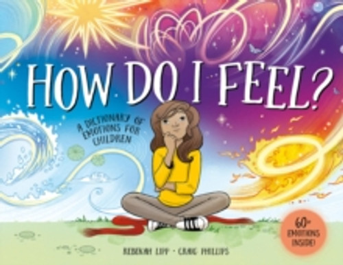 How Do I Feel? 9781761214660 Hardback How Do I Feel? 9781761214660 Hardback