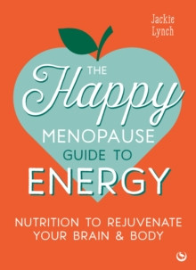 The Happy Menopause Guide to Energy 9781786789679 Paperback