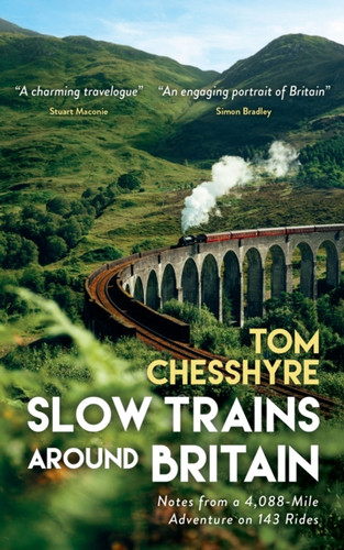 Slow Trains Around Britain 9781837995271 Hardback Slow Trains Around Britain 9781837995271 Hardback