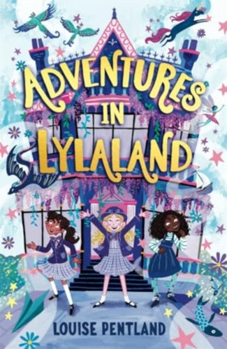 Adventures in Lylaland 9781800781887 Paperback