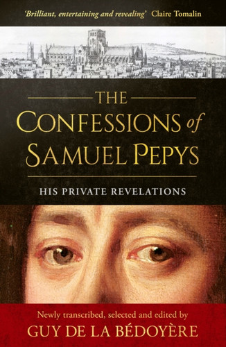 The Confessions of Samuel Pepys 9780349147406 Hardback
