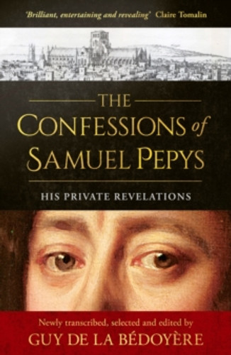The Confessions of Samuel Pepys 9780349147406 Hardback