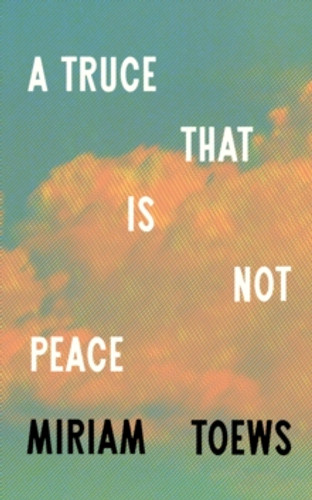 A Truce That Is Not Peace 9780008722845 Hardback A Truce That Is Not Peace 9780008722845 Hardback