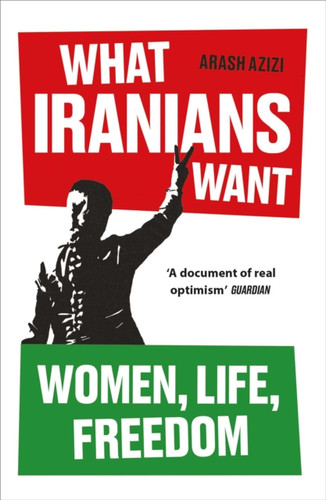 What Iranians Want 9780861549146 Paperback