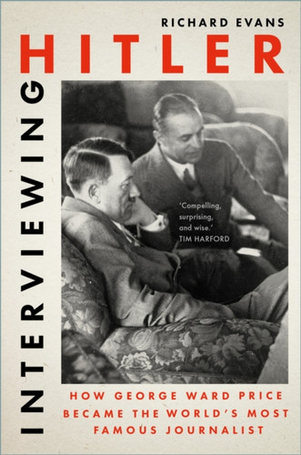 Interviewing Hitler 9781803999135 Hardback Interviewing Hitler 9781803999135 Hardback