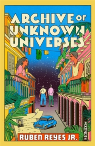 Archive of Unknown Universes 9781804442739 Paperback Archive of Unknown Universes 9781804442739 Paperback