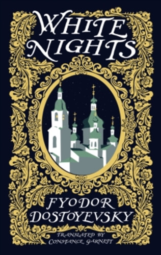 White Nights 9781804471616 Paperback White Nights 9781804471616 Paperback