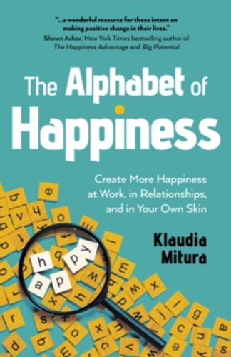 Alphabet of Happiness, The 9781803417561 Paperback Alphabet of Happiness, The 9781803417561 Paperback