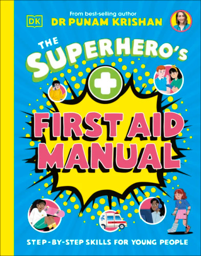 The Superhero's First Aid Manual 9780241675557 Hardback The Superhero's First Aid Manual 9780241675557 Hardback