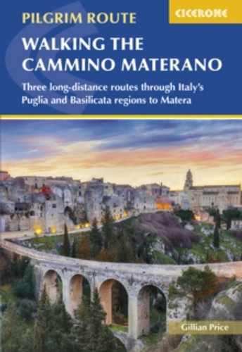 Walking the Cammino Materano 9781786312600 Paperback Walking the Cammino Materano 9781786312600 Paperback