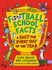 Football School Facts: A Fact for Every Day of the Year 9781529526004 Hardback