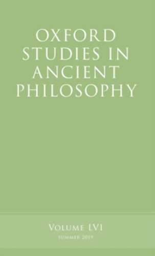 Oxford Studies in Ancient Philosophy, Volume 56 9780198851059 Hardback Oxford Studies in Ancient Philosophy, Volume 56 9780198851059 Hardback