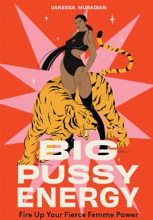 Big Pussy Energy 9781761451874 Hardback