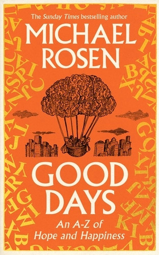 Good Days 9781529148923 Hardback Good Days 9781529148923 Hardback