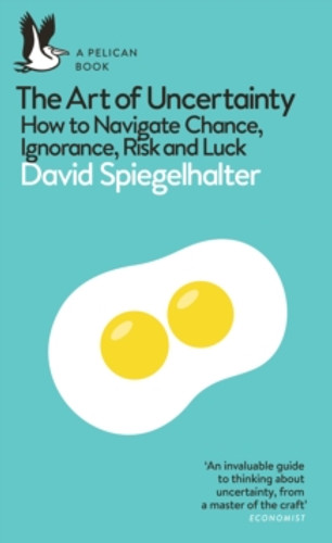 The Art of Uncertainty 9780241658635 Paperback The Art of Uncertainty 9780241658635 Paperback