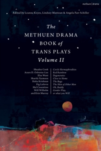 The Methuen Drama Book of Trans Plays Volume 2 9781350458093 Paperback