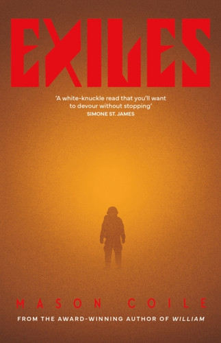 Exiles 9781399823777 Hardback Exiles 9781399823777 Hardback