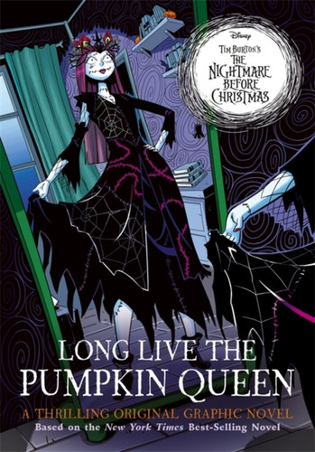 Disney Tim Burton's The Nightmare Before Christmas: Long Live the Pumpkin Queen 9781835873137 Paperback Disney Tim Burton's The Nightmare Before Christmas: Long Live the Pumpkin Queen 9781835873137 Paperback