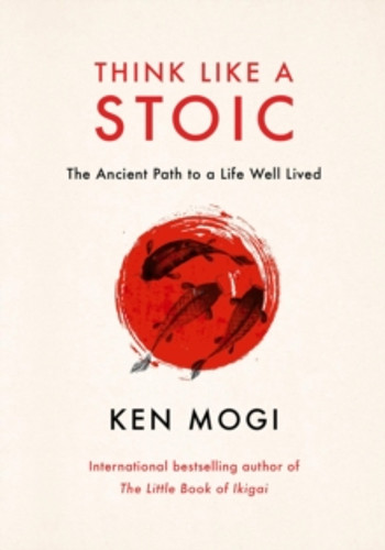 Think Like a Stoic 9781529435818 Hardback Think Like a Stoic 9781529435818 Hardback