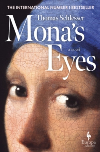 Mona’s Eyes 9781787705852 Hardback Mona’s Eyes 9781787705852 Hardback