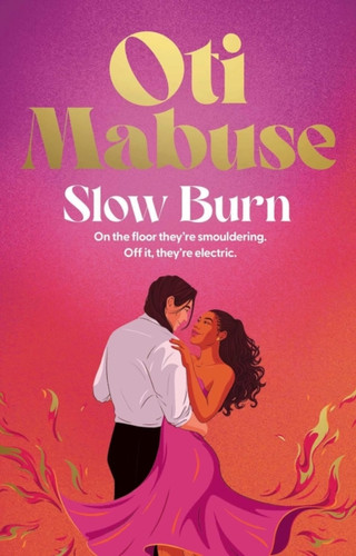 Slow Burn 9781398540453 Hardback