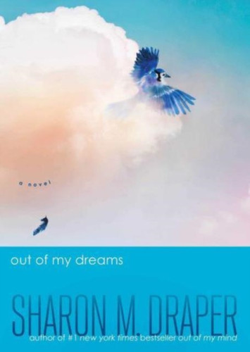 Out of My Dreams 9781665973656 Paperback Out of My Dreams 9781665973656 Paperback