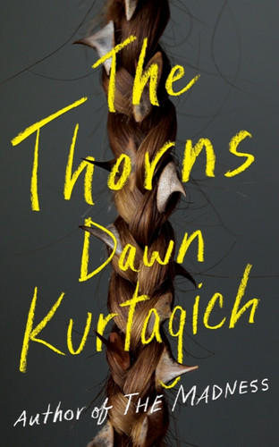 The Thorns 9781662526978 Paperback The Thorns 9781662526978 Paperback