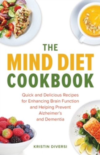 The Mind Diet Cookbook 9781612437255 Paperback