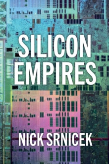 Silicon Empires 9781509550494 Paperback
