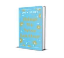 Things We Never Got Over 9781399751070 Hardback