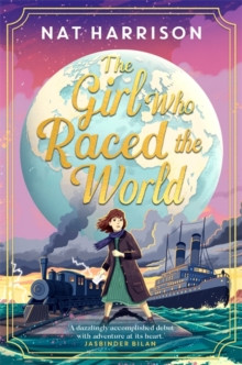 The Girl Who Raced the World 9781835871386 Hardback