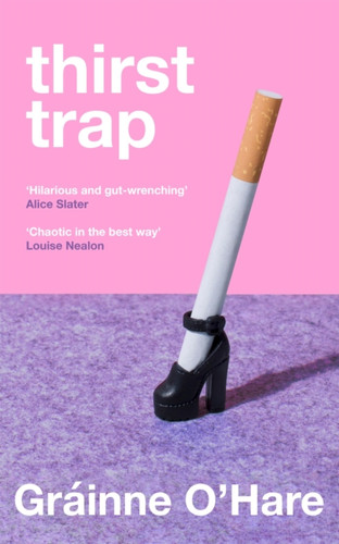 Thirst Trap 9781035046195 Hardback Thirst Trap 9781035046195 Hardback