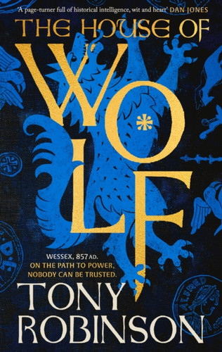 The House of Wolf 9781408731536 Hardback The House of Wolf 9781408731536 Hardback