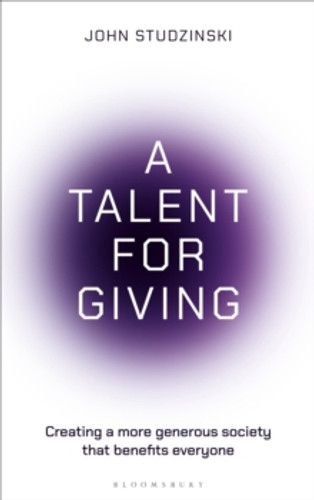 A Talent for Giving 9781399418799 Hardback A Talent for Giving 9781399418799 Hardback