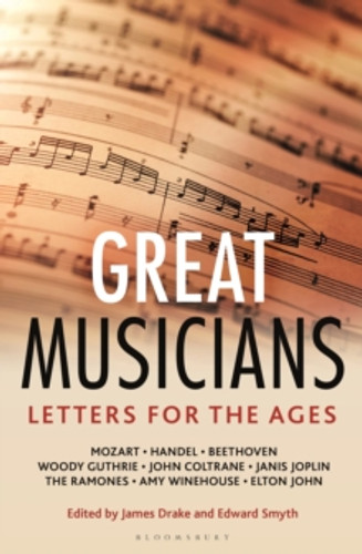 Letters for the Ages Great Musicians 9781399419468 Hardback Letters for the Ages Great Musicians 9781399419468 Hardback