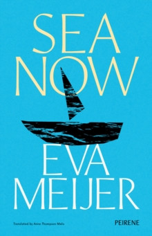Sea Now 9781916806061 Paperback