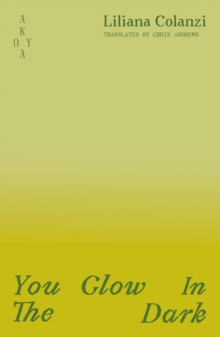 You Glow In The Dark 9781836750048 Paperback