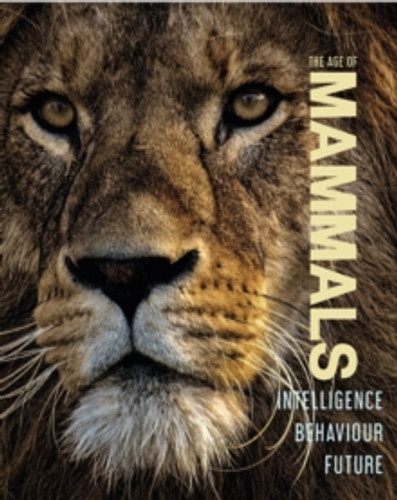 The Age of Mammals 9781916781191 Hardback The Age of Mammals 9781916781191 Hardback