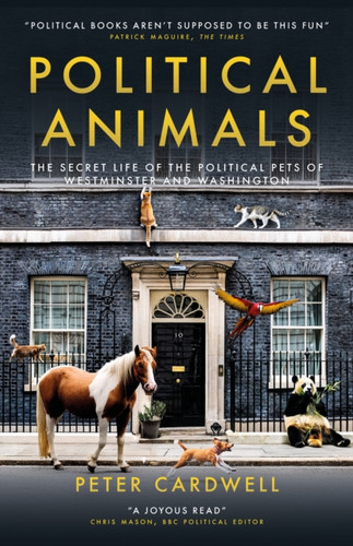 Political Animals 9781785909900 Hardback