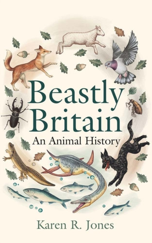 Beastly Britain 9780300264470 Hardback Beastly Britain 9780300264470 Hardback
