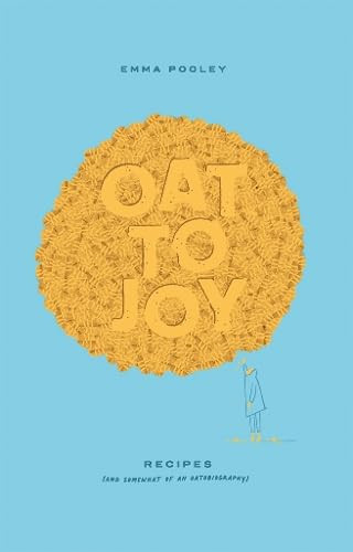 Oat to Joy 9781915972453 Hardback