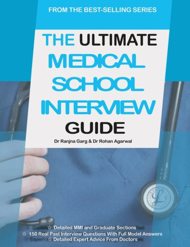 The Ultimate Medical School Interview Guide 9780993571107 Paperback The Ultimate Medical School Interview Guide 9780993571107 Paperback