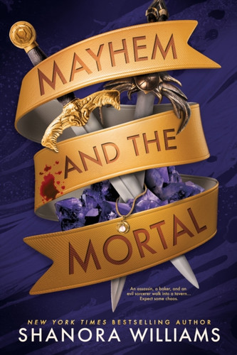 Mayhem and the Mortal 9781911750048 Hardback