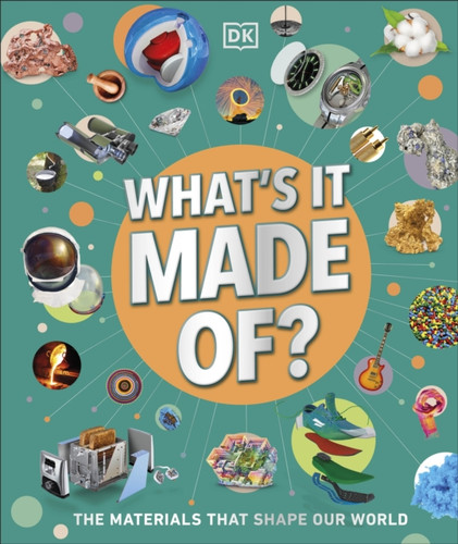 What's It Made Of? 9780241683156 Hardback